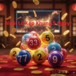 Nuôi Lô Kép Khung 5 Ngày Lãi Lớn Hằng Tháng